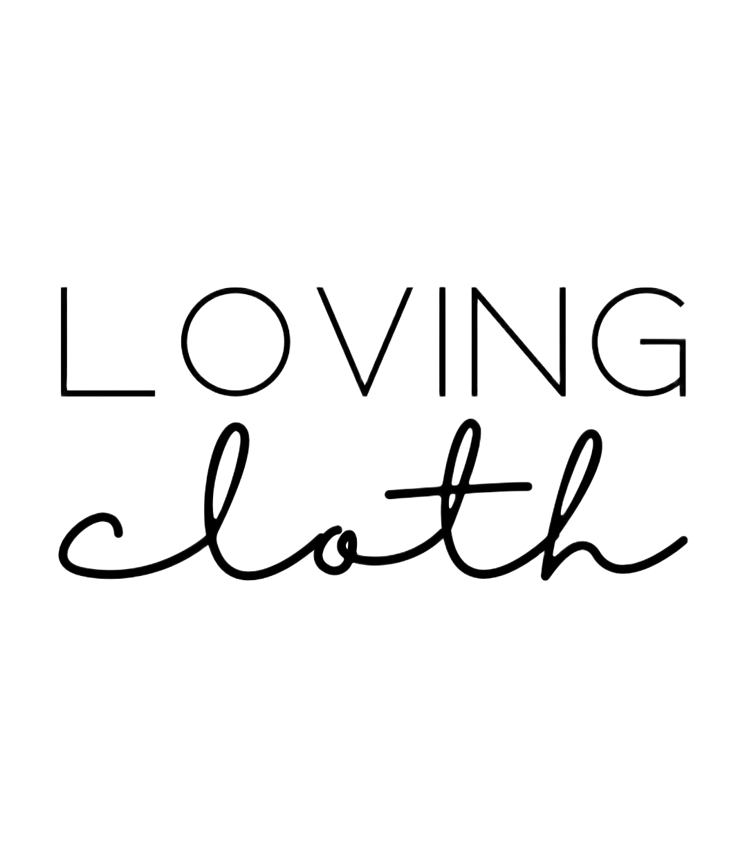 Loving Cloth 